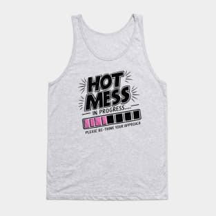 Hot Mess In Progress Tank Top